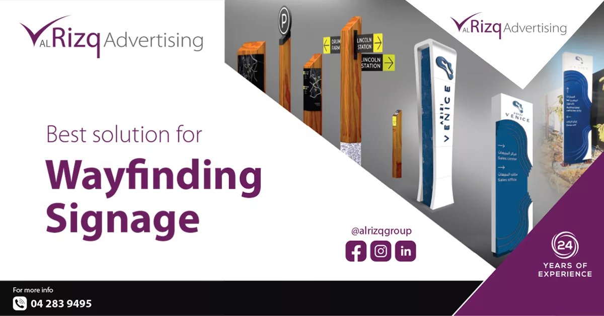 Al Rizq Advertising Wayfinding Sign Lead the Way